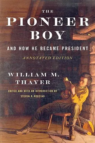 The Pioneer Boy, and How He Became President cover