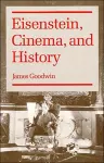 Eisenstein, Cinema, and History cover