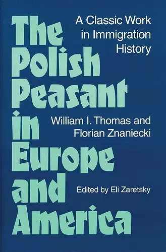 The Polish Peasant in Europe and America cover