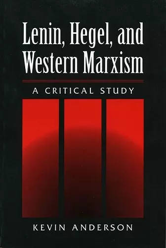 LENIN HEGEL & WESTERN MARXISM cover