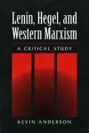 LENIN HEGEL & WESTERN MARXISM cover