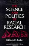 The Science and Politics of Racial Research cover