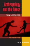 Anthropology and the Dance cover