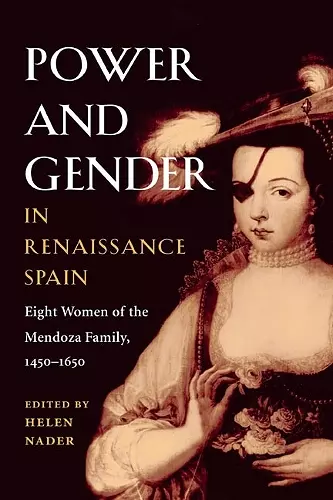 Power and Gender in Renaissance Spain cover