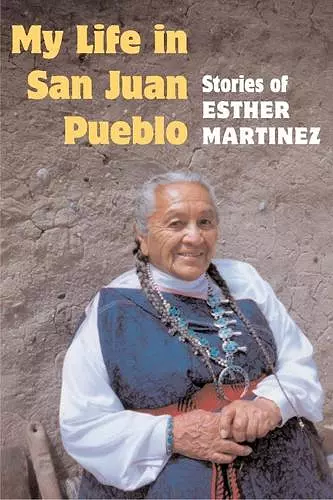 My Life in San Juan Pueblo cover