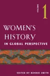 Women's History in Global Perspective, Volume 1 cover