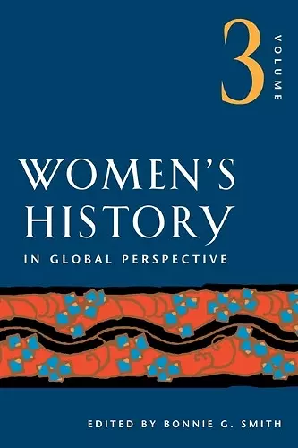 Women's History in Global Perspective, Volume 3 cover