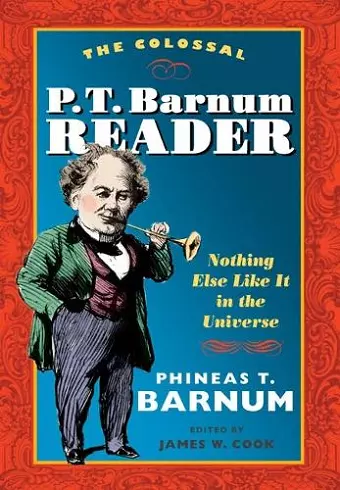 The Colossal P. T. Barnum Reader cover