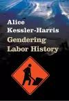 Gendering Labor History cover