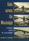 Rails across the Mississippi cover