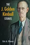 The J. Golden Kimball Stories cover