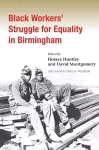 Black Workers' Struggle for Equality in Birmingham cover