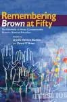 Remembering Brown at Fifty cover