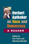 Herbert Aptheker on Race and Democracy cover