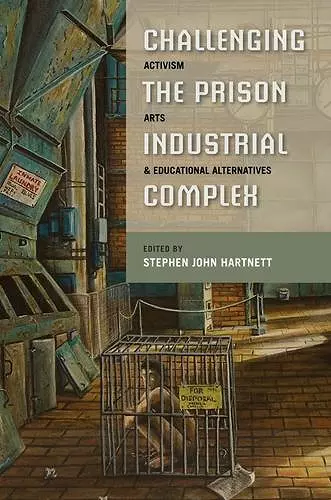 Challenging the Prison-Industrial Complex cover