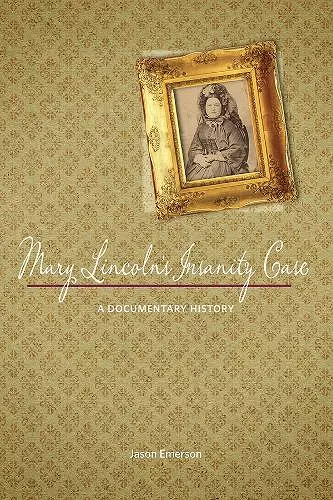 Mary Lincoln's Insanity Case cover