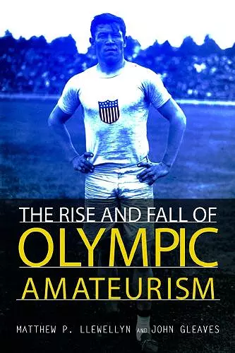 The Rise and Fall of Olympic Amateurism cover