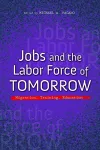 Jobs and the Labor Force of Tomorrow cover