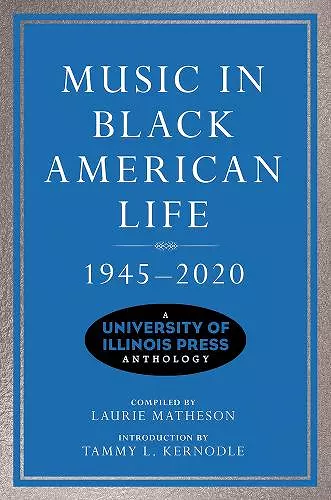 Music in Black American Life, 1945-2020 cover