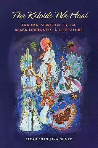 The Keloids We Heal cover