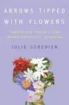 Arrows Tipped with Flowers cover