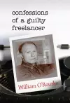 Confessions of a Guilty Freelancer cover