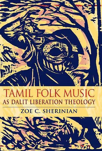 Tamil Folk Music as Dalit Liberation Theology cover