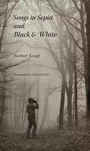 Songs in Sepia and Black and White cover