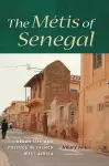The Métis of Senegal cover