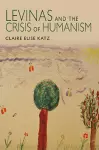 Levinas and the Crisis of Humanism cover