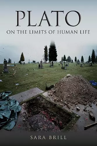 Plato on the Limits of Human Life cover