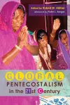 Global Pentecostalism in the 21st Century cover