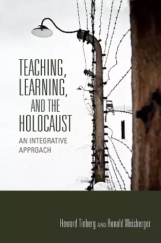 Teaching, Learning, and the Holocaust cover