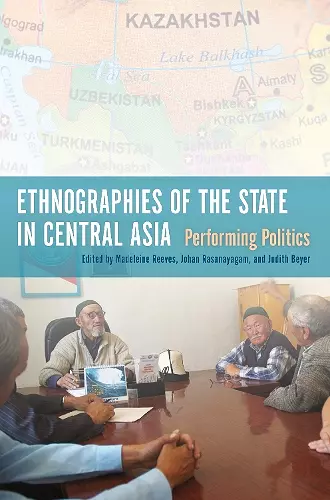 Ethnographies of the State in Central Asia cover