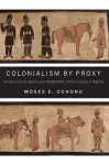 Colonialism by Proxy cover