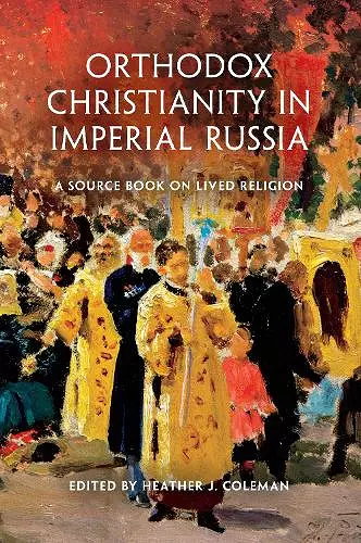 Orthodox Christianity in Imperial Russia cover