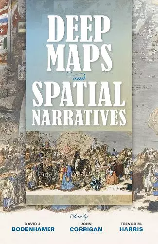 Deep Maps and Spatial Narratives cover