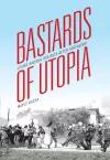 Bastards of Utopia cover