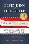 Defending the Filibuster, Revised and Updated Edition cover