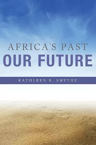 Africa's Past, Our Future cover