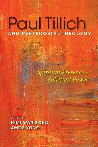 Paul Tillich and Pentecostal Theology cover