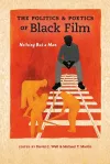 The Politics and Poetics of Black Film cover