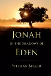 Jonah in the Shadows of Eden cover