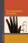 The Stigmatized Vernacular cover