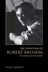 The Invention of Robert Bresson cover