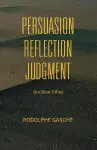 Persuasion, Reflection, Judgment cover