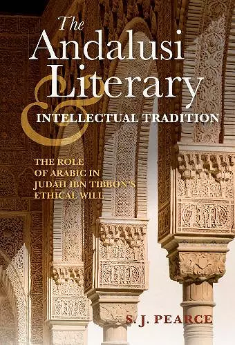 The Andalusi Literary and Intellectual Tradition cover