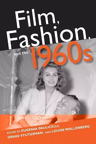 Film, Fashion, and the 1960s cover