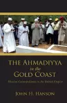 The Ahmadiyya in the Gold Coast cover