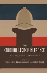 The Colonial Legacy in France cover